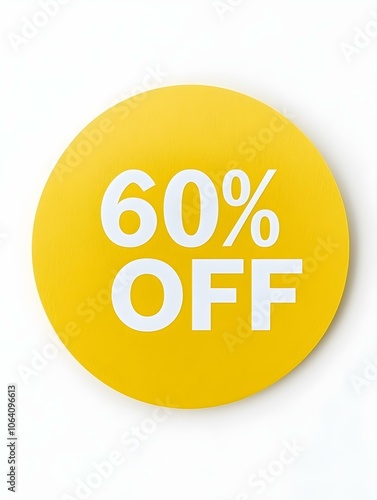 White '60% OFF' Text on a Yellow Round Paper Note. White Background 