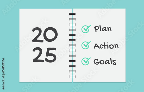 Notebook with the words goals 2025. plan, Action. Checklist of new year goals 2025. Vector illustration.