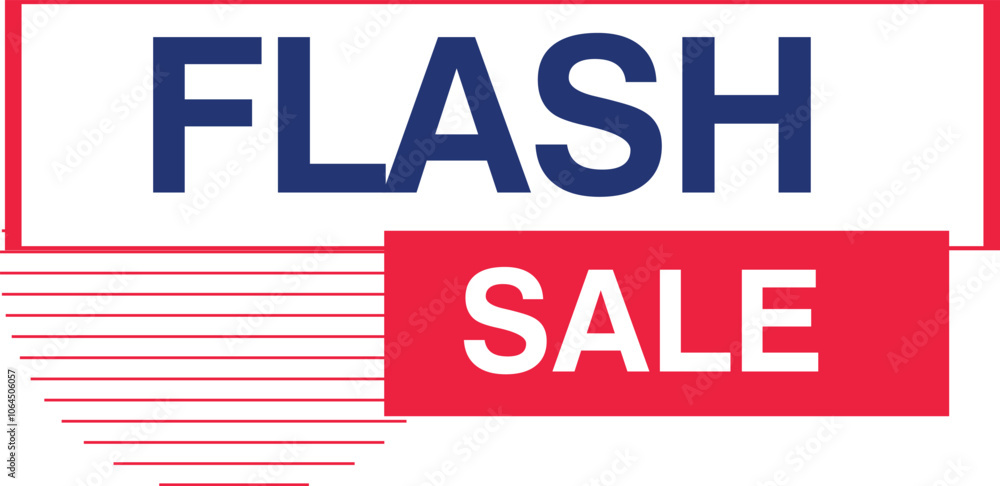 Flash sale discount new deal bumper big ideal amazing banner poster shopping buy advertisements event clearence hot season price tag 