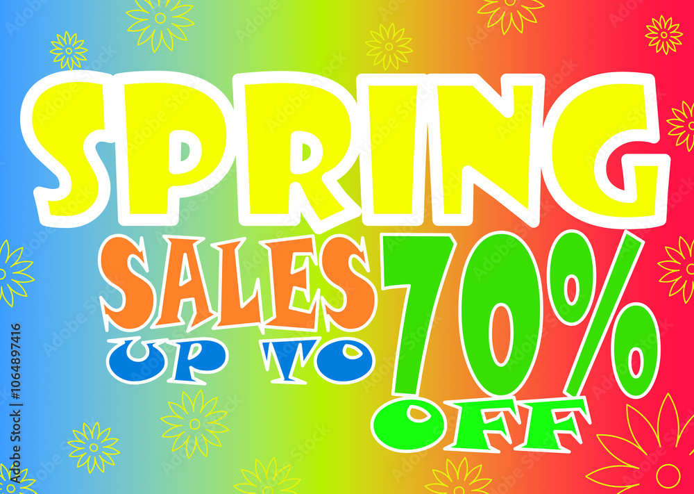 Colorful and eye catching banner, spring sales up to seventy percent. Colorful and eye catching banner, spring sales up to seventy percent.