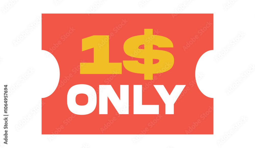 Ticket, Admit one ticket, Ticket 1$ only Ticket, Admit one ticket, Ticket 1$ only