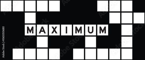 Alphabet letter in word maximum on crossword puzzle background