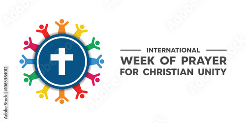 International Week of Prayer for Christian Unity. Cross and peoples. Great for cards, banners, posters, social media and more. White background.
