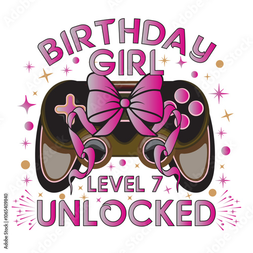 gamer birthday girl, level 5 unlocked, level 6 unlocked, level 7 unlocked, level 8 unlocked, level 8 unlocked, level 9 unlocked, level 10 unlocked, fifth birthday, sixth birthday, seventh birthday, 