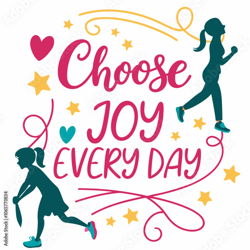 A t shirt design that features the phrase Choose Joy Every Day in a flowing, elegant calligraphy font, radiating positivity and style photo