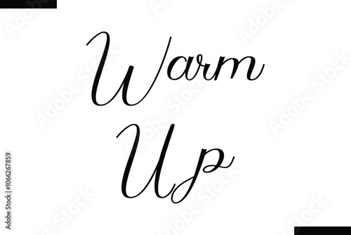 Warm up Stylish Typography Text On White Background