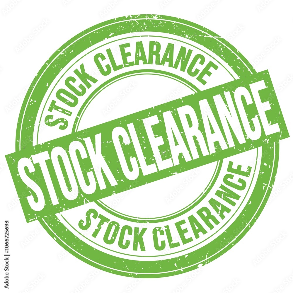 STOCK CLEARANCE text written on green round stamp sign STOCK CLEARANCE text written on green round stamp sign