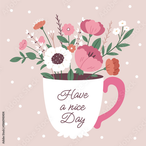 Retro Have a nice day card. Flowers in a cup in vintage colors.