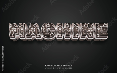 Machine 3D editable text style effect	
