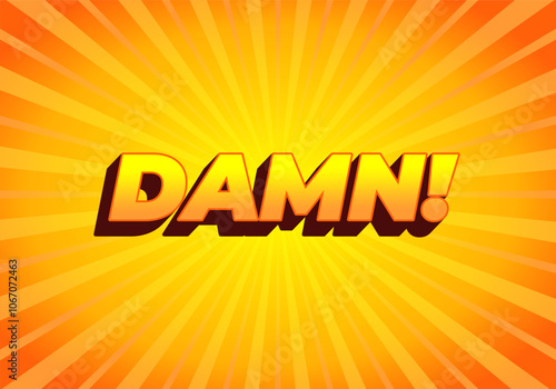 Damn. Text effect with modern color and 3D look