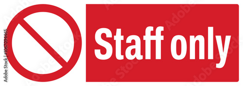 ISO prohibition safety signs text variation_staff only_landscape size 1/2 a4/a3/a2/a1	
