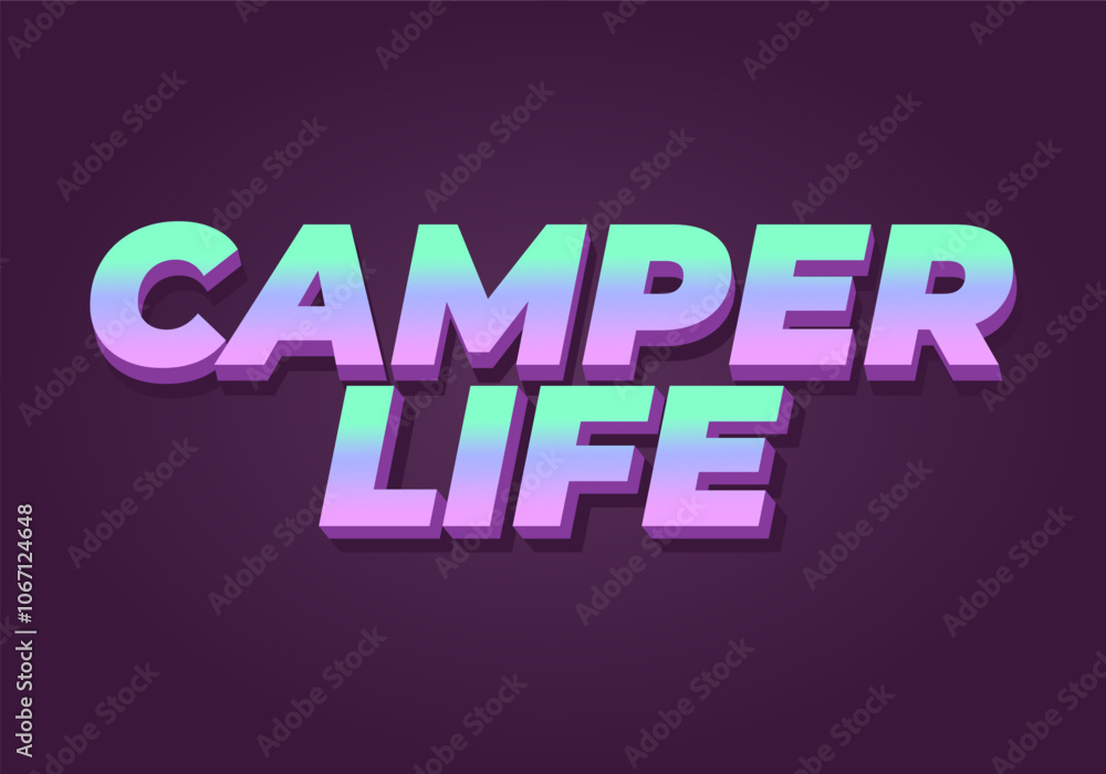 Camper life. Text effect design for social media or digital ads in bold fonts Camper life. Text effect design for social media or digital ads in bold fonts