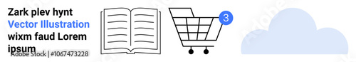 Open book icon, shopping cart icon with notification badge showing number 3, cloud icon, text elements. Ideal for digital reading, online shopping, cloud storage, UIUX design, e-commerce, libraries