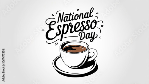 National Espresso Day lettering and cup of espresso, party greeting card, calligraphy poster, generative AI