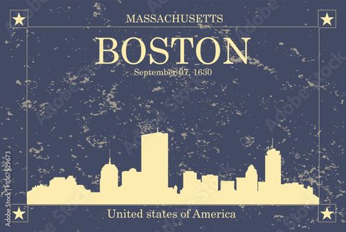 Poster of cream colored city skyline of city of Boston with blue grunge style background with inscription of the name of the city, date of establishment and US state
