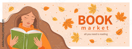Book market. Layout design for bookstore, library, sale in bookshop. Girl reading a book among with autumn bright leaves. Vector illustration for banner, cover, marketing.
