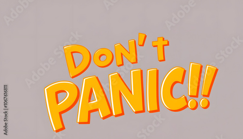 Don't Panic! isolated with white highlights, png photo