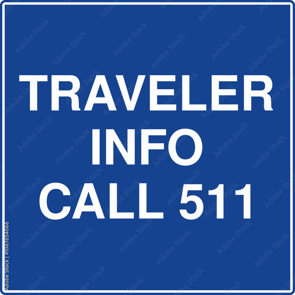 Traveler Information Call 511 Traveler Information Call 511