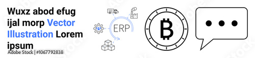 Text elements, gear, ERP, Bitcoin symbol, factory, truck, and chat bubble. Ideal for blockchain, ERP systems, communication, logistics finance technology business solutions Landing page