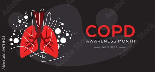 COPD (Chronic Obstructive Pulmonary Disease) Awareness Month, held on November.