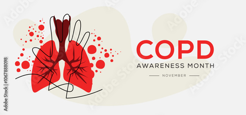 COPD (Chronic Obstructive Pulmonary Disease) Awareness Month, held on November.