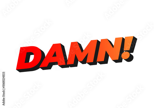 Damn. Text effect with modern color and 3D look