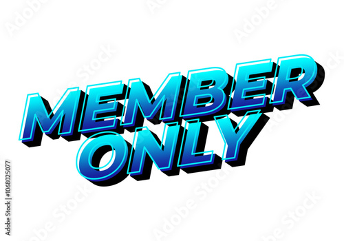 Member only. Text effect for social media or marketing ads