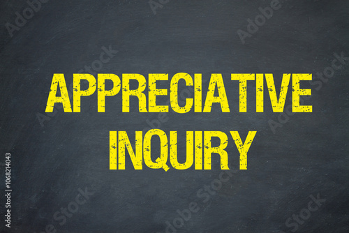 Appreciative Inquiry	 photo