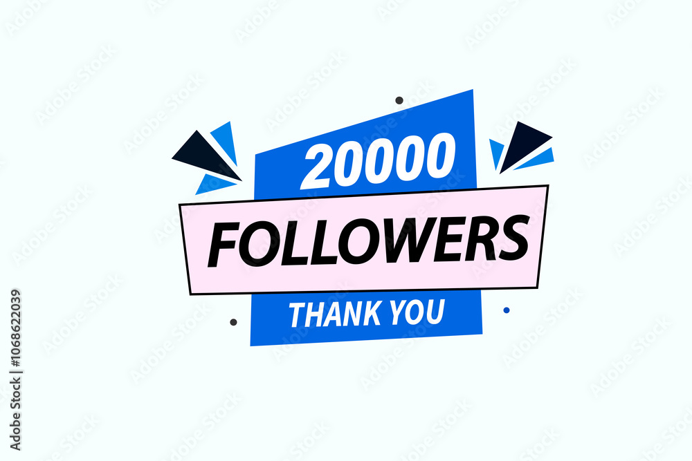 thank you 20000 followers vector illustration social media post subscribers or followers animation design banner
thank you 20000 followers vector illustration social media post subscribers or followers animation design banner