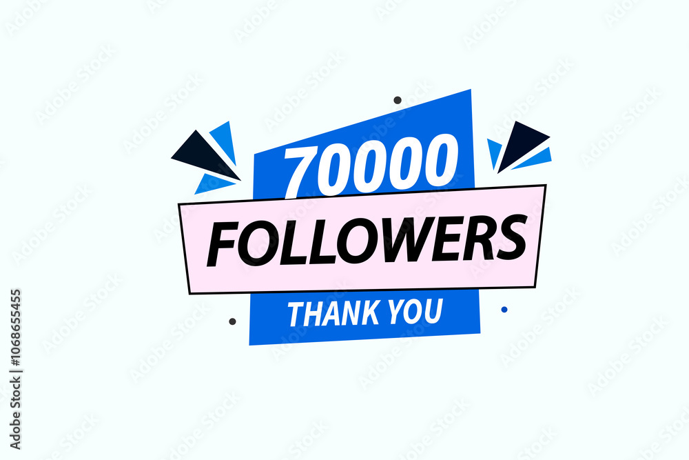 thank you 70000 followers vector illustration social media post subscribers, followers animation design banner
thank you 70000 followers vector illustration social media post subscribers, followers animation design banner