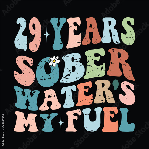 29 Years Sober 29 Year Sobriety Anniversary Groovy Retro