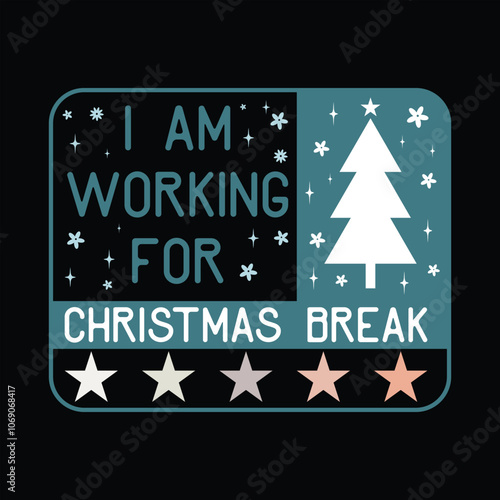 I am working for Christmas break