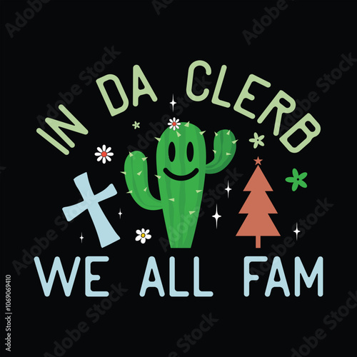 In Da Clerb We All Fam