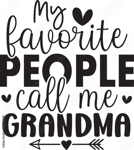 My Favorite People Call Me Grandma photo