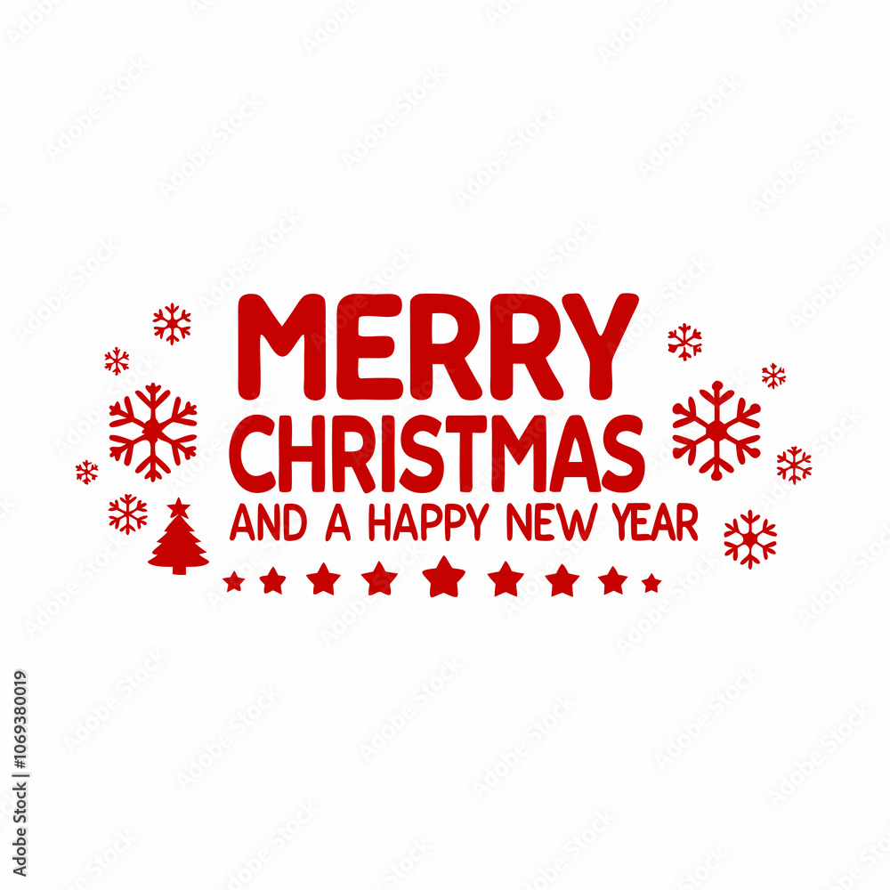 Merry Christmas and a Happy New Year typography on white background Merry Christmas and a Happy New Year typography on white background