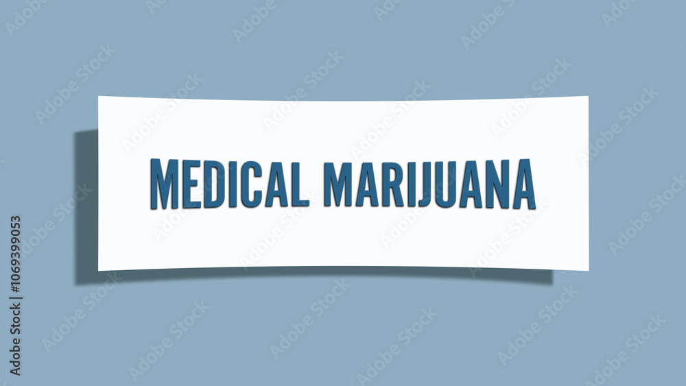 Medical Marijuana. A card isolated on blue background. Medical Marijuana. A card isolated on blue background.