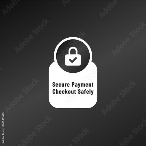 Secure payment label or checkout safely label vector. Secure payment label for product packaging design element. 100% Secure payment label for packaging design element.