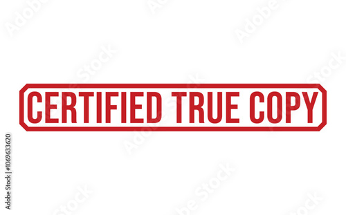 Certified True Copy rubber stamp on white background. Certified True Copy Stamp.