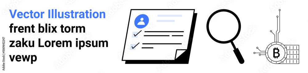 Checklist document with user icon and checkmarks, magnifying glass, Bitcoin symbol with circuit. Ideal for digital identity verification, data analysis, research, documentation, cryptocurrency Checklist document with user icon and checkmarks, magnifying glass, Bitcoin symbol with circuit. Ideal for digital identity verification, data analysis, research, documentation, cryptocurrency