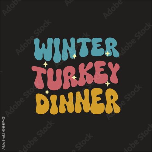 Winter turkey squad groovy t shirt design photo