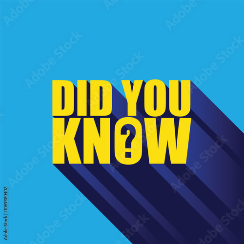 Did you know banner, template with bold modern typography and question mark icon on blue background. Have you heard yet or did you notice attention ask poster.