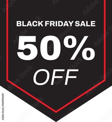 Black Friday Sale Fifty Percent Discount Vector Sticker Tag