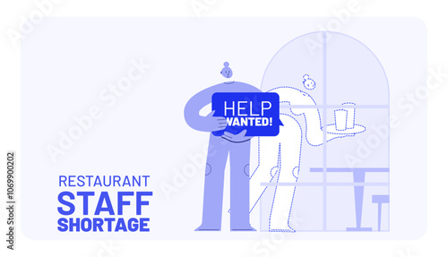 Restaurant staff shortage concept. Vector illustration for recruiting problem. Business owner searching for waiters with text help wanted. Labor and personell crisis concept.