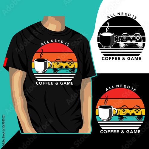 All I Need is Coffee and Game Retro Style Graphic T-Shirt Design