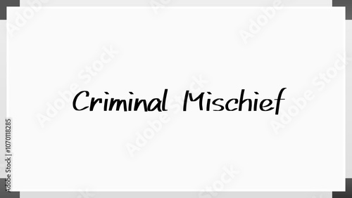 Criminal Mischief のホワイトボード風イラスト