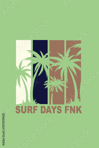 Surf Days FNK with tree sign t-shirt design photo