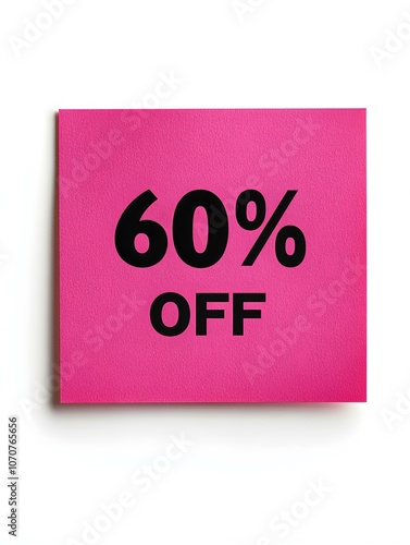 Black '60% OFF' Text on a Hot Pink Square Paper Note. White Background 