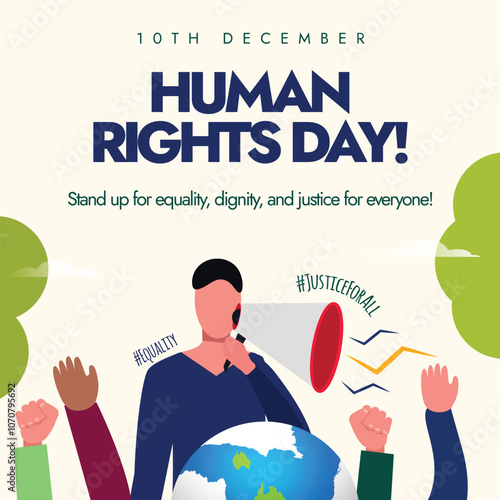 Human rights day. 10th December Human rights day celebration banner with a man speaking in a speaker, earth globe, hands raised. The day recalls adoption of the Universal Declaration of Human Rights.