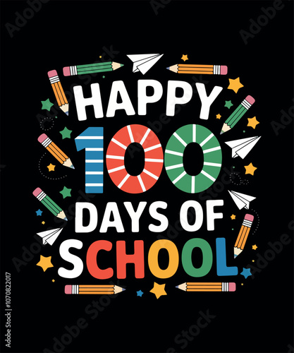 Happy 100 Days Of School T-shirt Design