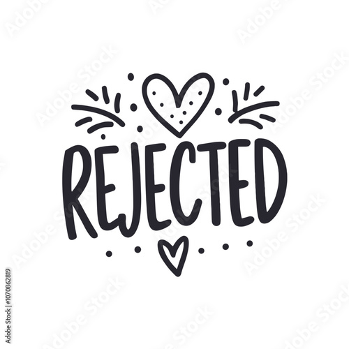 A black and white drawing of a heart with the word rejected written in cursive. The drawing conveys a sense of rejection and disappointment